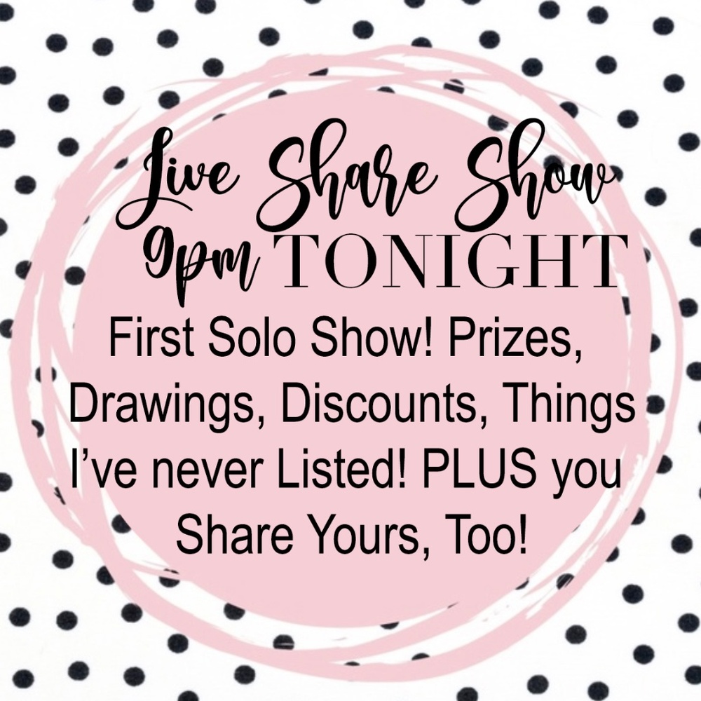 1ST SHARE SHOW TONIGHT 9pm DON'T WANT TO MISS THIS! LIKE POST FOR NOTIFICATIONS!